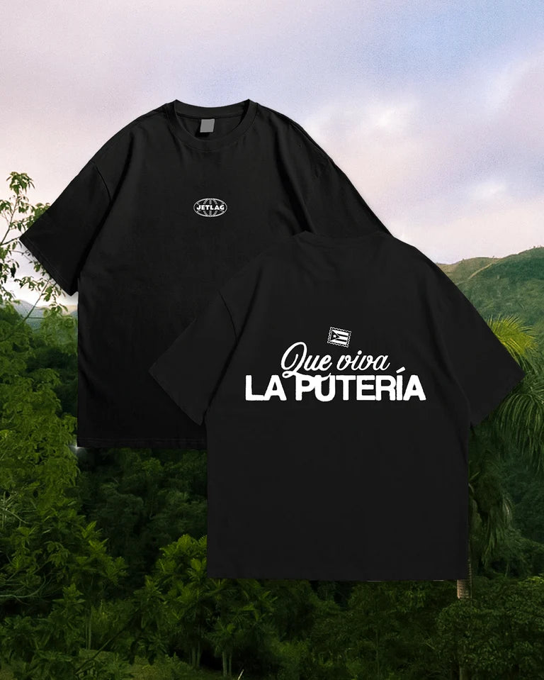 T-shirt "Que Viva La Putería"